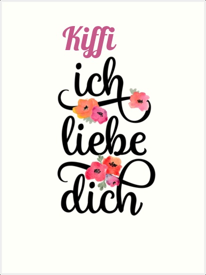 Kiffi, Ich liebe Dich Bilder