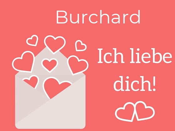 Burchard, Ich liebe Dich : Bilder mit herzen