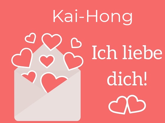 Kai-Hong, Ich liebe Dich : Bilder mit herzen