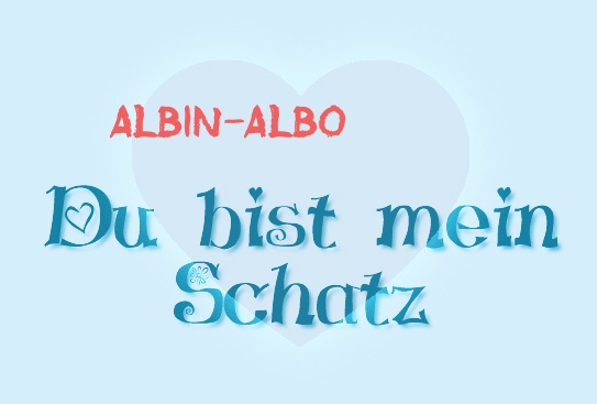 Albin-Albo - Du bist mein Schatz!