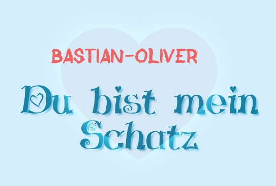 Bastian-Oliver - Du bist mein Schatz! Bastian-Oliver - Du bist mein Schatz!