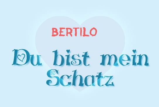 Bertilo - Du bist mein Schatz!