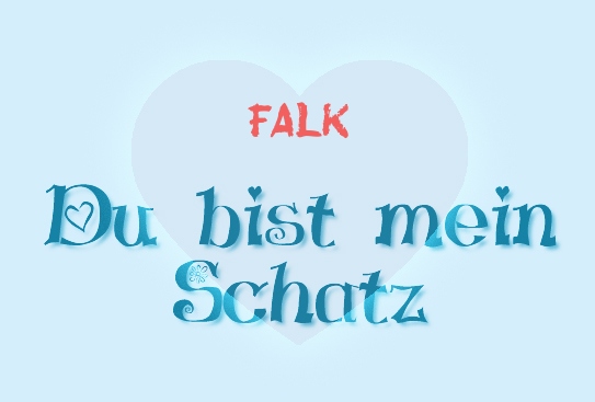 Falk - Du bist mein Schatz!