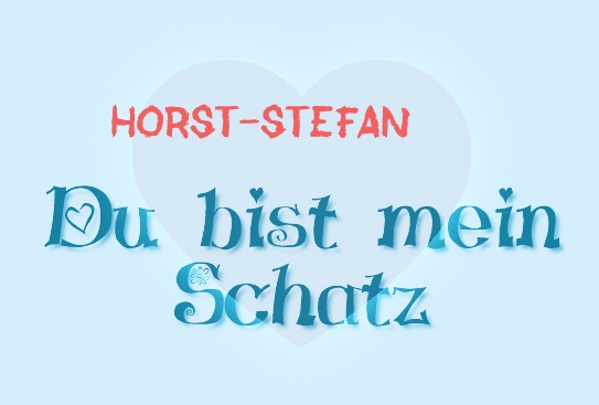 Horst-Stefan - Du bist mein Schatz!