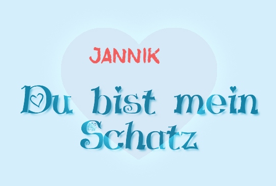 Jannik - Du bist mein Schatz!
