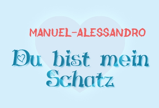 Manuel-Alessandro - Du bist mein Schatz! Manuel-Alessandro - Du bist mein Schatz!