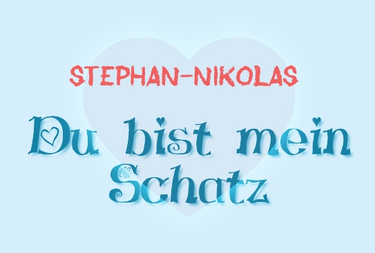 Stephan-Nikolas - Du bist mein Schatz!