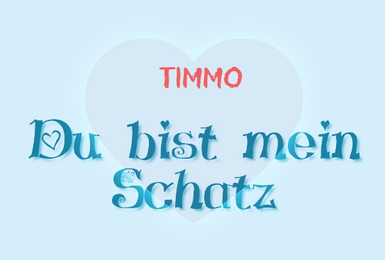 Timmo - Du bist mein Schatz!