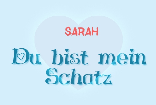 Sarah - Du bist mein Schatz!