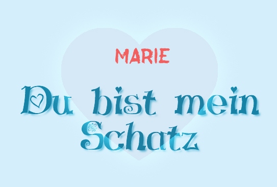 Marie - Du bist mein Schatz!