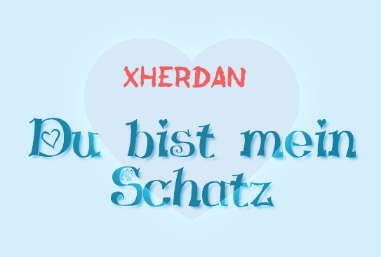 Xherdan - Du bist mein Schatz!