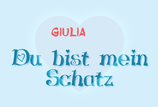 Giulia - Du bist mein Schatz!