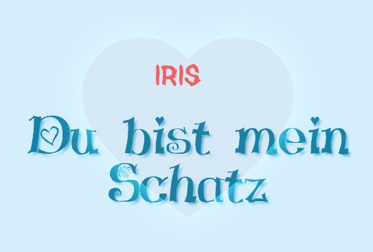 Iris - Du bist mein Schatz!