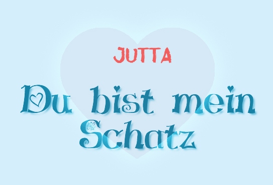 Jutta - Du bist mein Schatz!