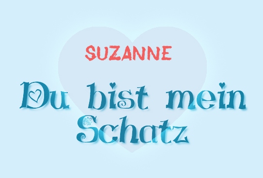 Suzanne - Du bist mein Schatz!