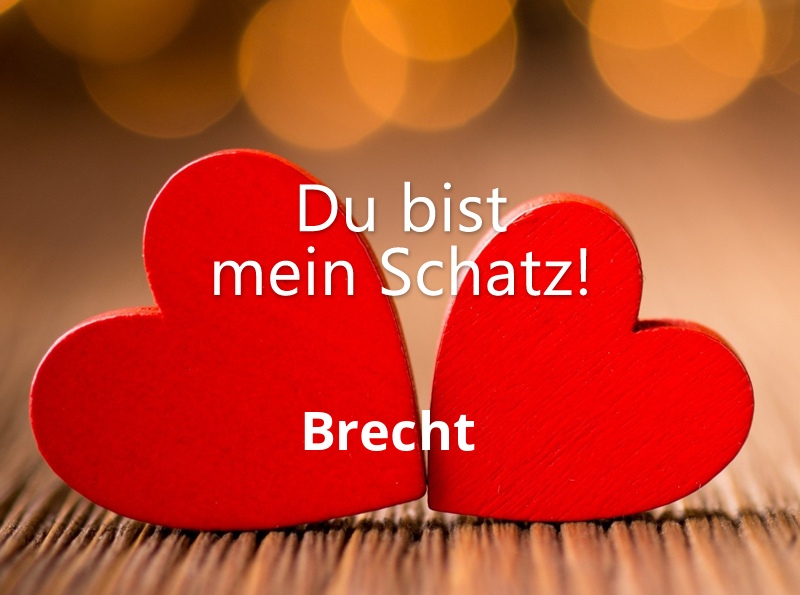 Bild: Brecht - Du bist mein Schatz!