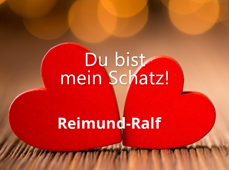Bild: Reimund-Ralf - Du bist mein Schatz!
