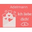 Adelmann, Ich liebe Dich : Bilder mit herzen