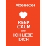 Abenezer - keep calm and Ich liebe Dich!