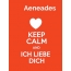 Aeneades - keep calm and Ich liebe Dich!