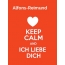 Alfons-Reimund - keep calm and Ich liebe Dich!