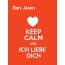 Ben-Jason - keep calm and Ich liebe Dich!