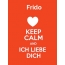 Frido - keep calm and Ich liebe Dich!