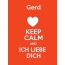 Gerd - keep calm and Ich liebe Dich!