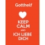 Gotthelf - keep calm and Ich liebe Dich!