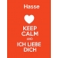 Hasse - keep calm and Ich liebe Dich!