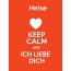 Heise - keep calm and Ich liebe Dich!