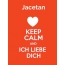 Jacetan - keep calm and Ich liebe Dich!