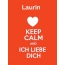 Laurin - keep calm and Ich liebe Dich!