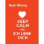 Mark-Nikolaj - keep calm and Ich liebe Dich!