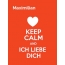 Maximilian - keep calm and Ich liebe Dich!