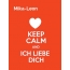 Mika-Leon - keep calm and Ich liebe Dich!
