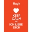 Rayk - keep calm and Ich liebe Dich!