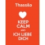 Thassilo - keep calm and Ich liebe Dich!