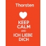 Thorsten - keep calm and Ich liebe Dich!