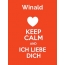 Winald - keep calm and Ich liebe Dich!
