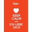Ilan - keep calm and Ich liebe Dich!