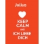 Julius - keep calm and Ich liebe Dich!
