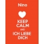 Nino - keep calm and Ich liebe Dich!