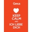 Gesa - keep calm and Ich liebe Dich!