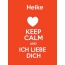 Heike - keep calm and Ich liebe Dich!