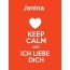Janina - keep calm and Ich liebe Dich!