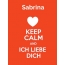 Sabrina - keep calm and Ich liebe Dich!
