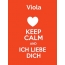 Viola - keep calm and Ich liebe Dich!