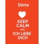 Drte - keep calm and Ich liebe Dich!