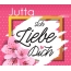 Ich liebe Dich, Jutta!